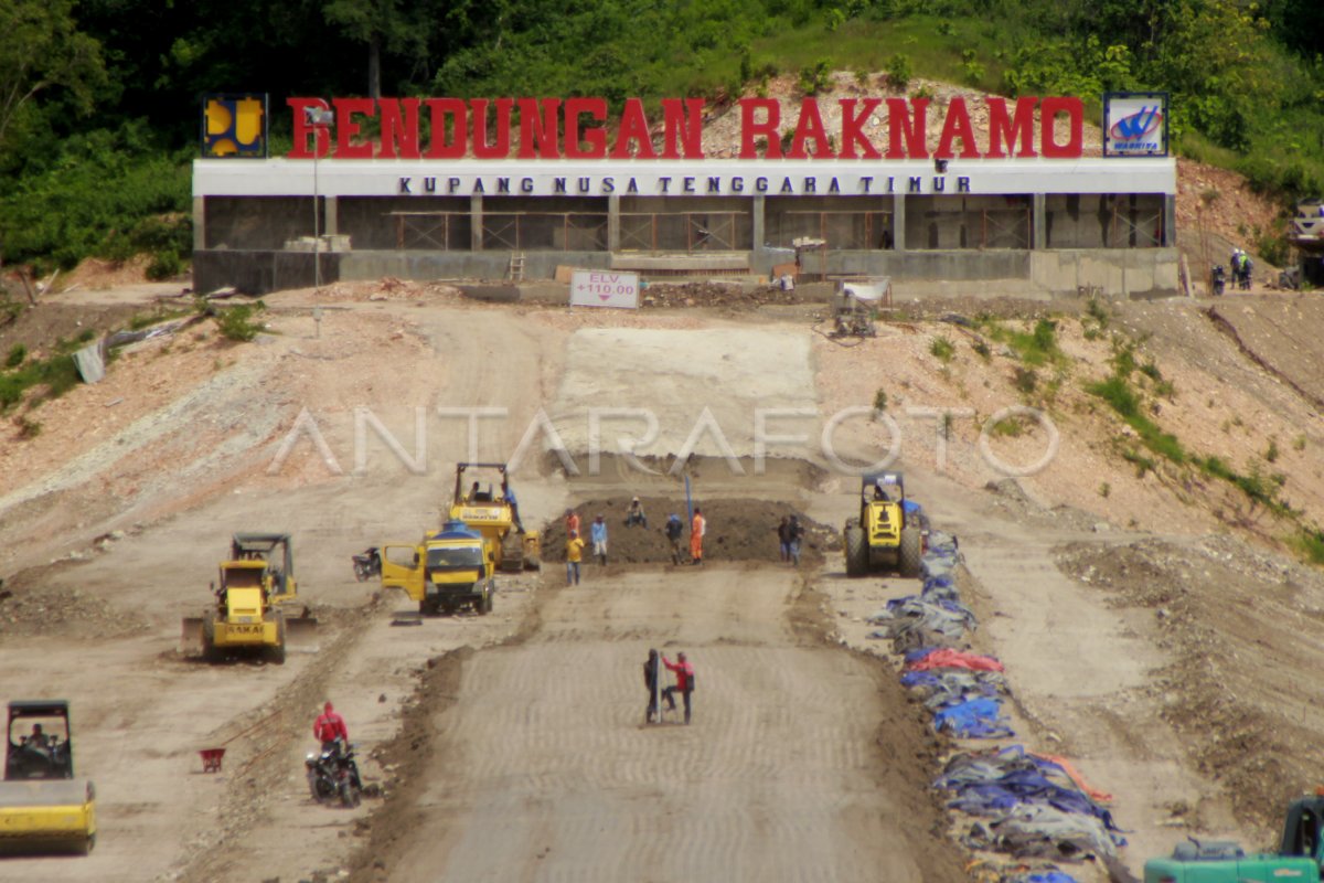 Pembangunan Bendungan Raknamo Antara Foto