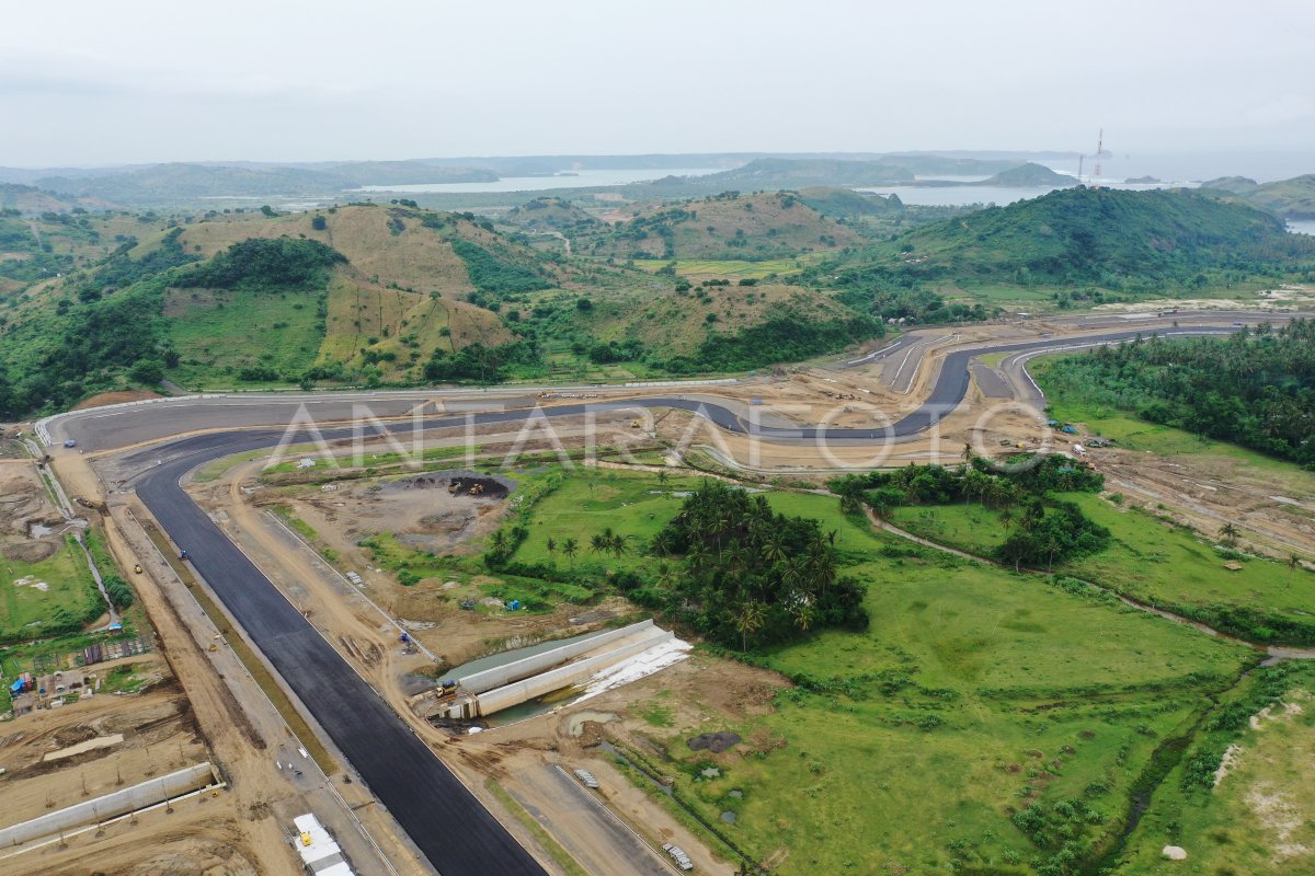 Pembangunan Sirkuit Mandalika Antara Foto