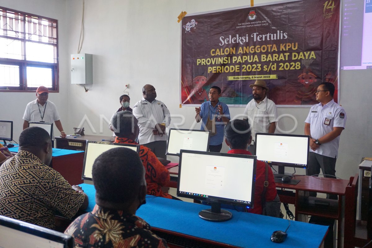 Seleksi Tertulis Calon Anggota Kpu Papua Barat Daya Antara Foto