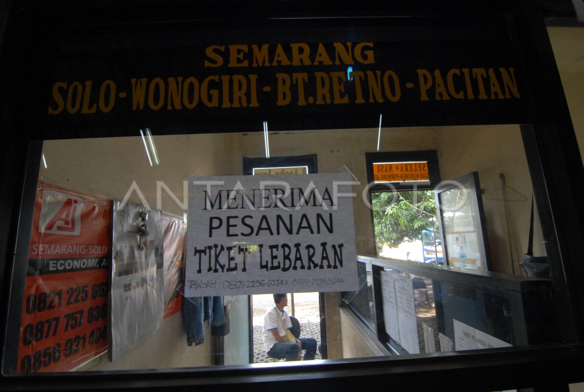 Pemesanan Tiket Bus Lebaran Antara Foto