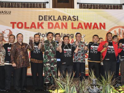 DEKLARASI TOLAK DAN LAWAN POLITIK UANG DAN POLITISASI SARA ANTARA Foto