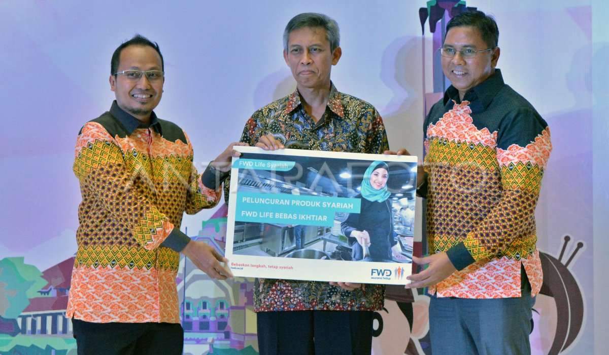 ASURANSI SYARIAH FWD ANTARA Foto