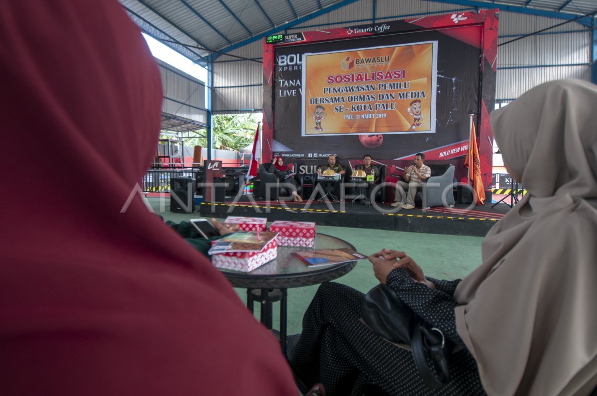 Sosialisasi Pengawasan Pemilu Kepada Media Antara Foto