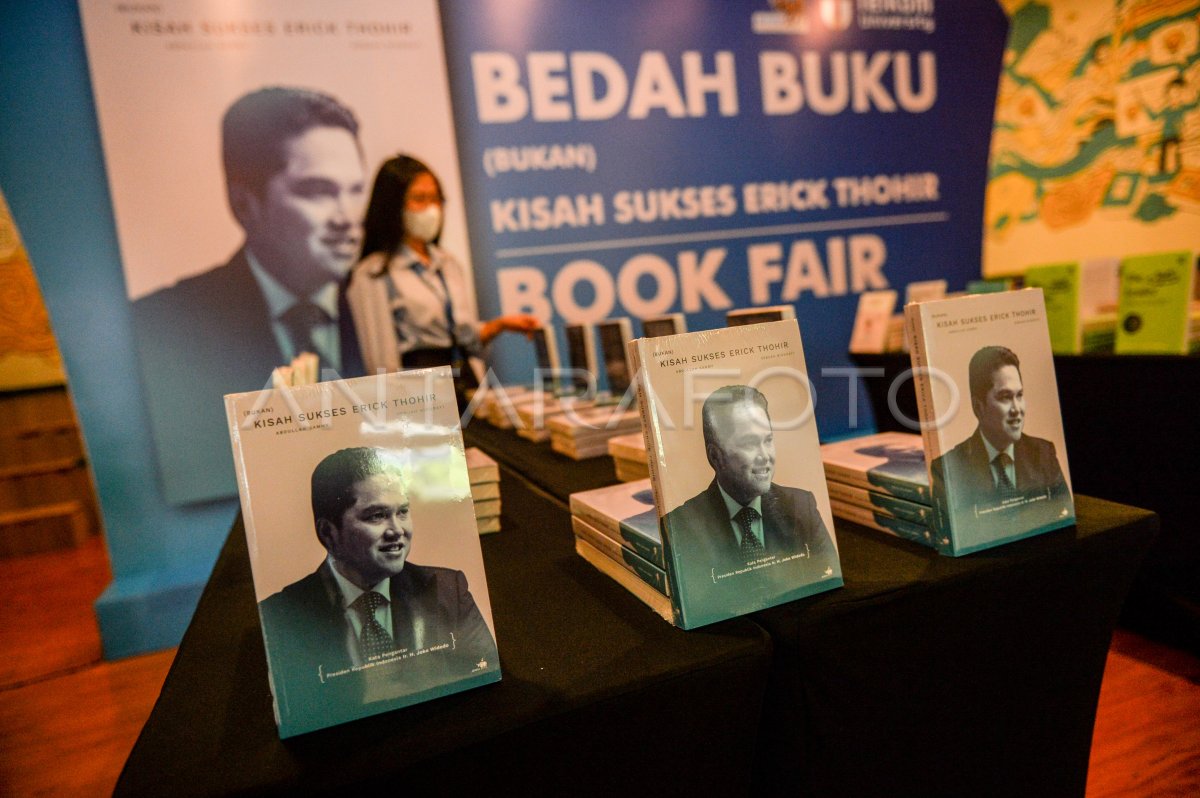 Bedah Buku (bukan) Kisah Sukses Erick Thohir | ANTARA Foto