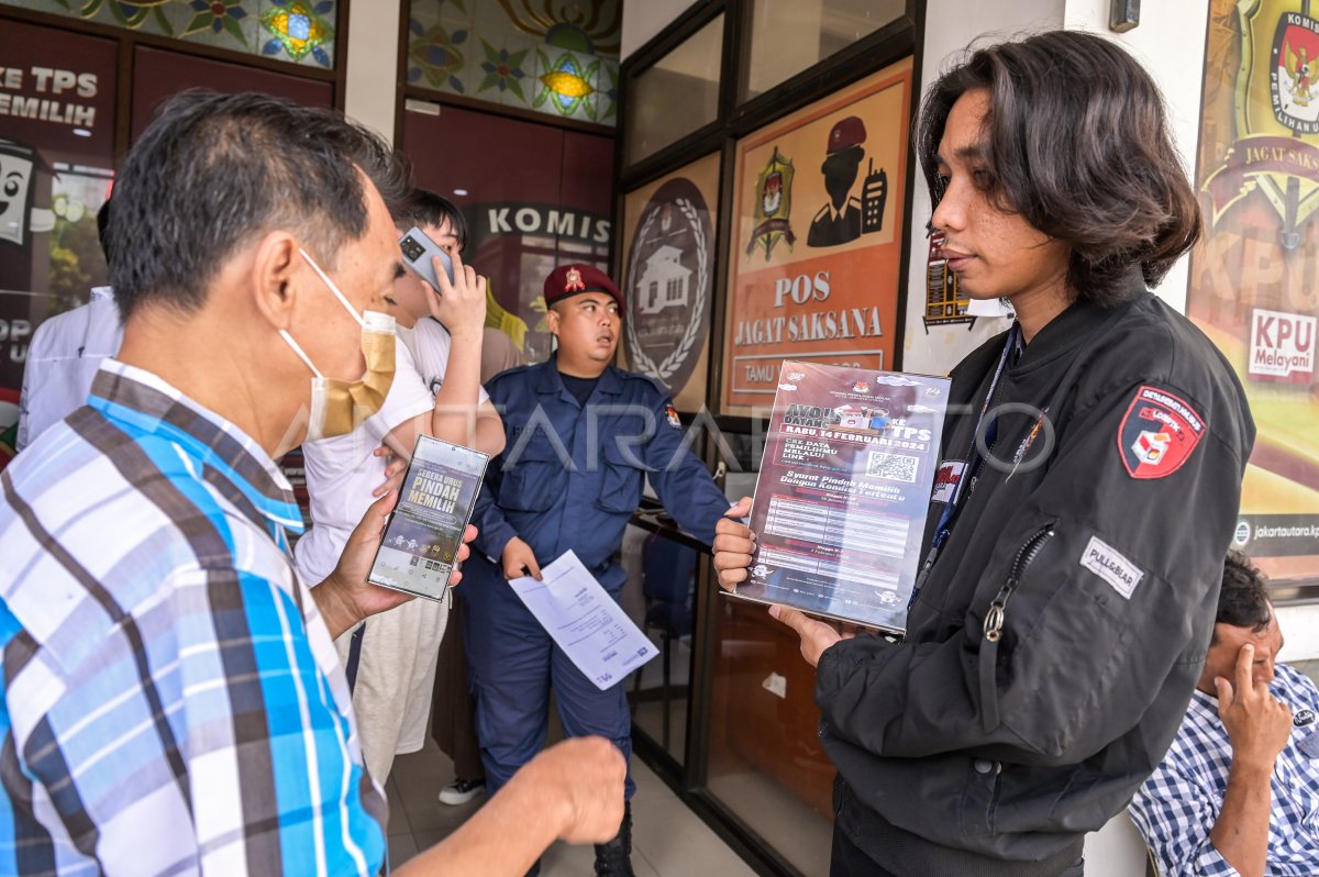 Hari Terakhir Pendaftaran Pindah Memilih Pemilu 2024 Antara Foto