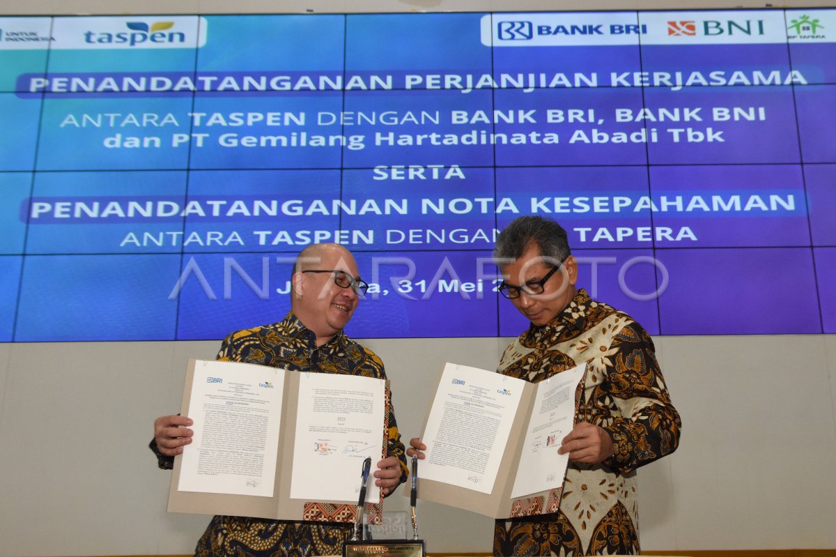 KERJA SAMA LAYANAN TASPEN DENGAN BNI BRI DAN TAPERA