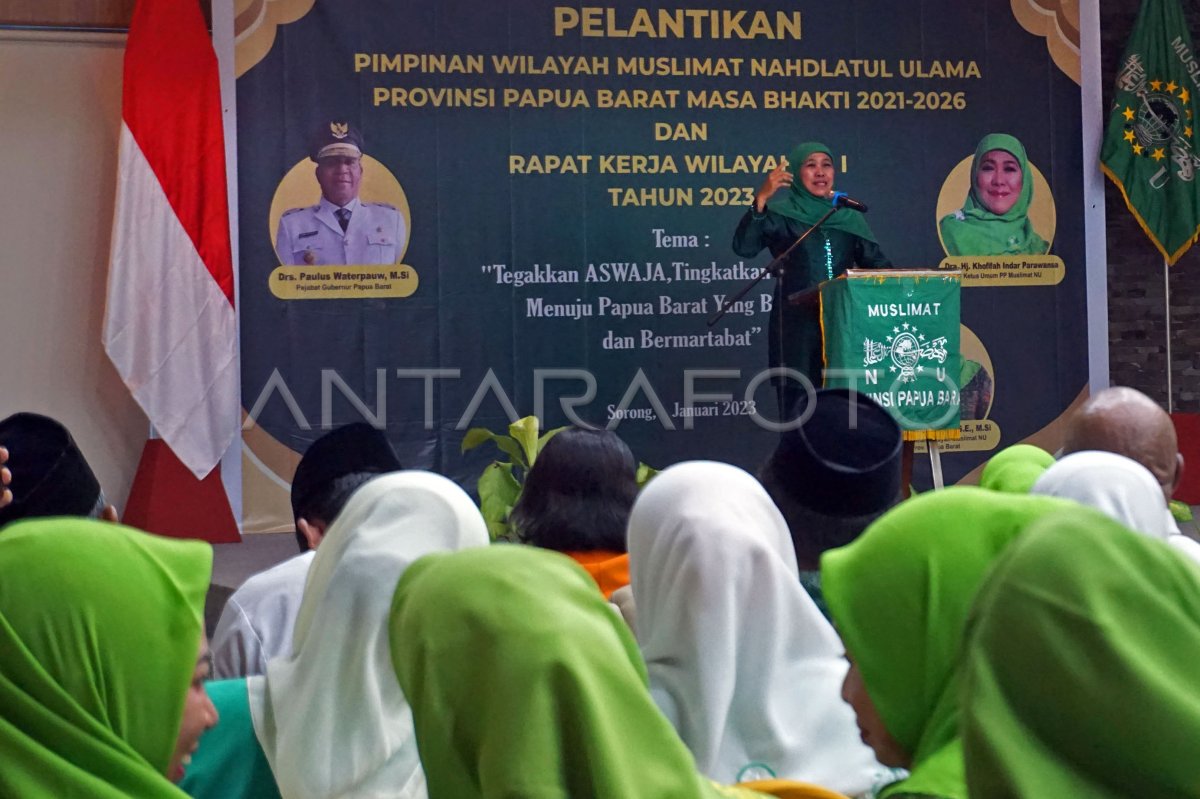 PELANTIKAN PENGURUS MUSLIMAT NU PAPUA BARAT