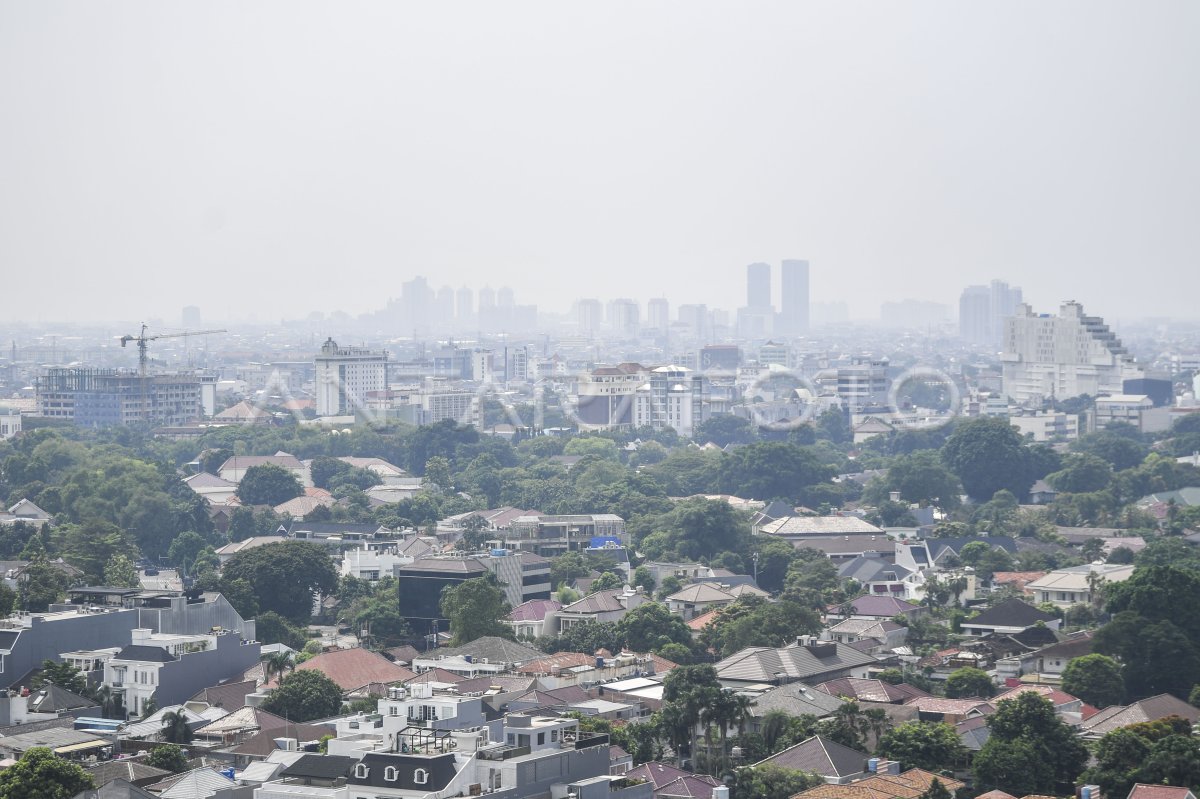 Kualitas Udara Di Jakarta | ANTARA Foto