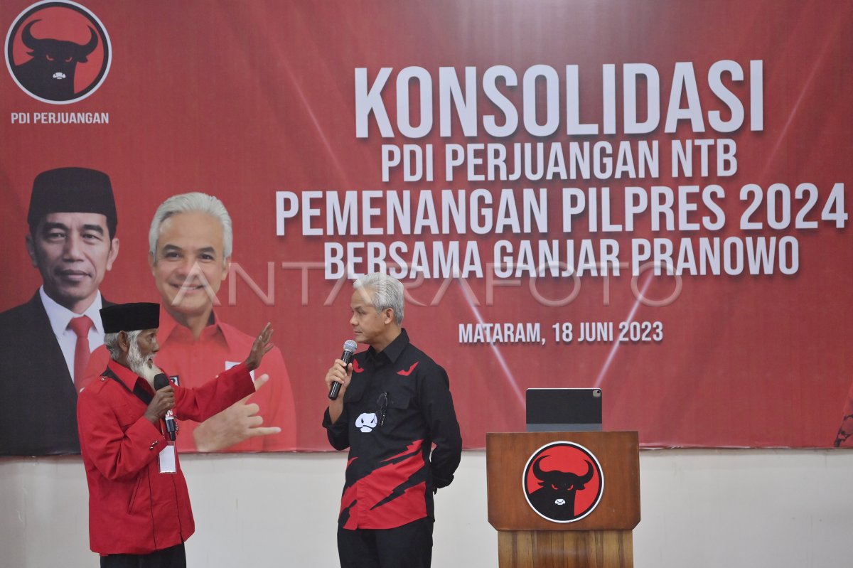 Ganjar Pranowo Konsolidasi Pemenangan Pilpres 2024 Di NTB | ANTARA Foto