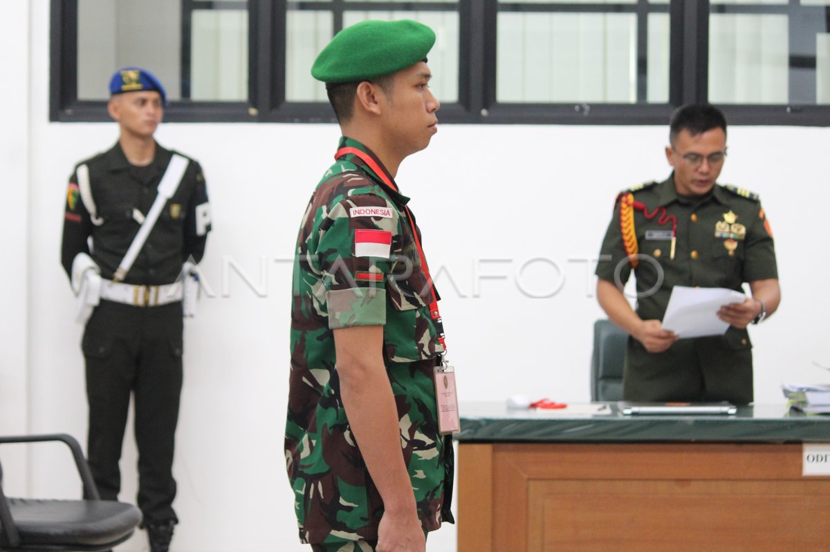 Sidang Dakwaan Kasus Prajurit TNI Bunuh Tunangan | ANTARA Foto