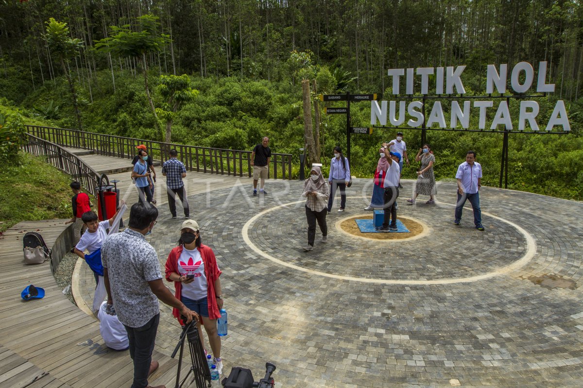 LOKASI TITIK NOL IKN NUSANTARA RAMAI DIKUNJUNGI | ANTARA Foto