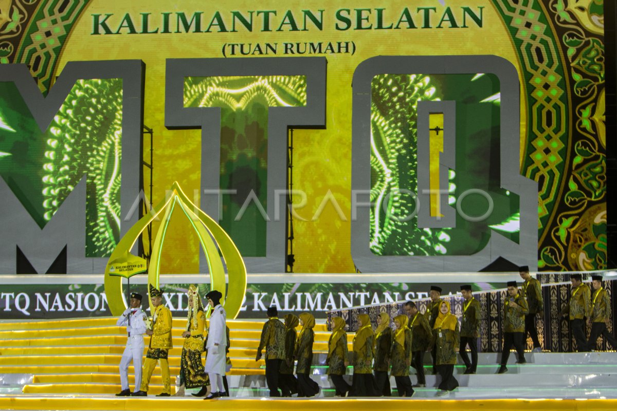 PEMBUKAAN MTQ NASIONAL XXIX DI KALSEL | ANTARA Foto