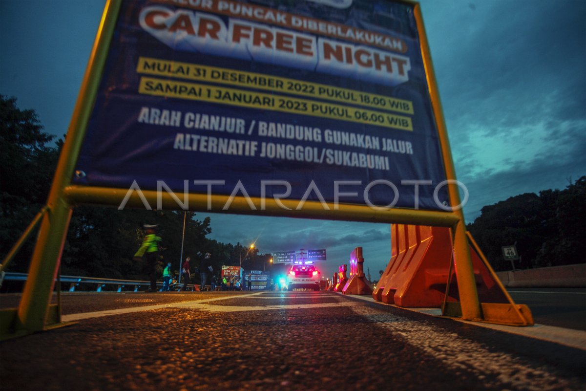 PEMBERLAKUAN CAR FREE NIGHT DI JALUR WISATA PUNCAK BOGOR | ANTARA Foto