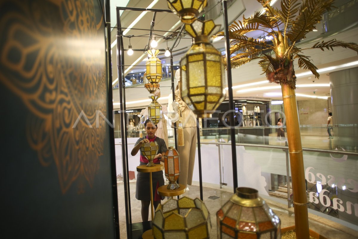 DEKORASI RAMADHAN DI PUSAT PERBELANJAAN | ANTARA Foto