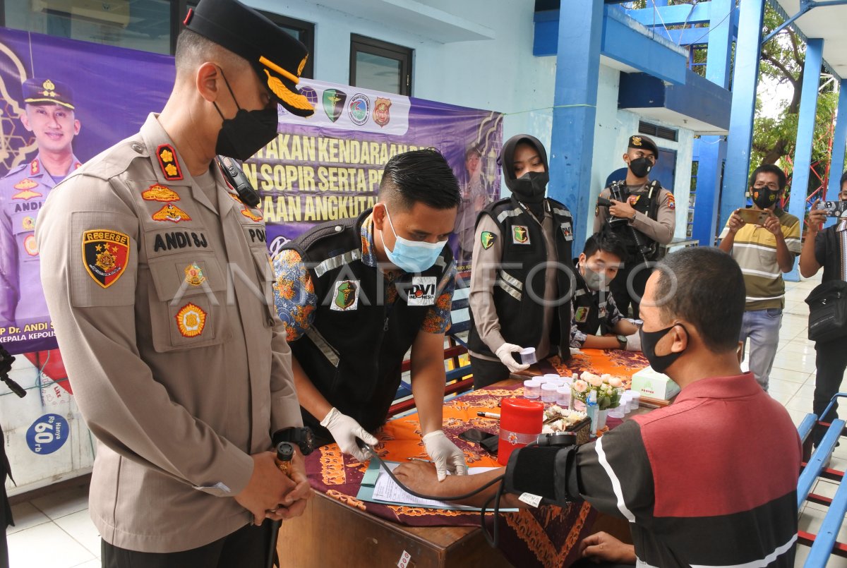 PEMERIKSAAN KESEHATAN SOPIR BUS | ANTARA Foto