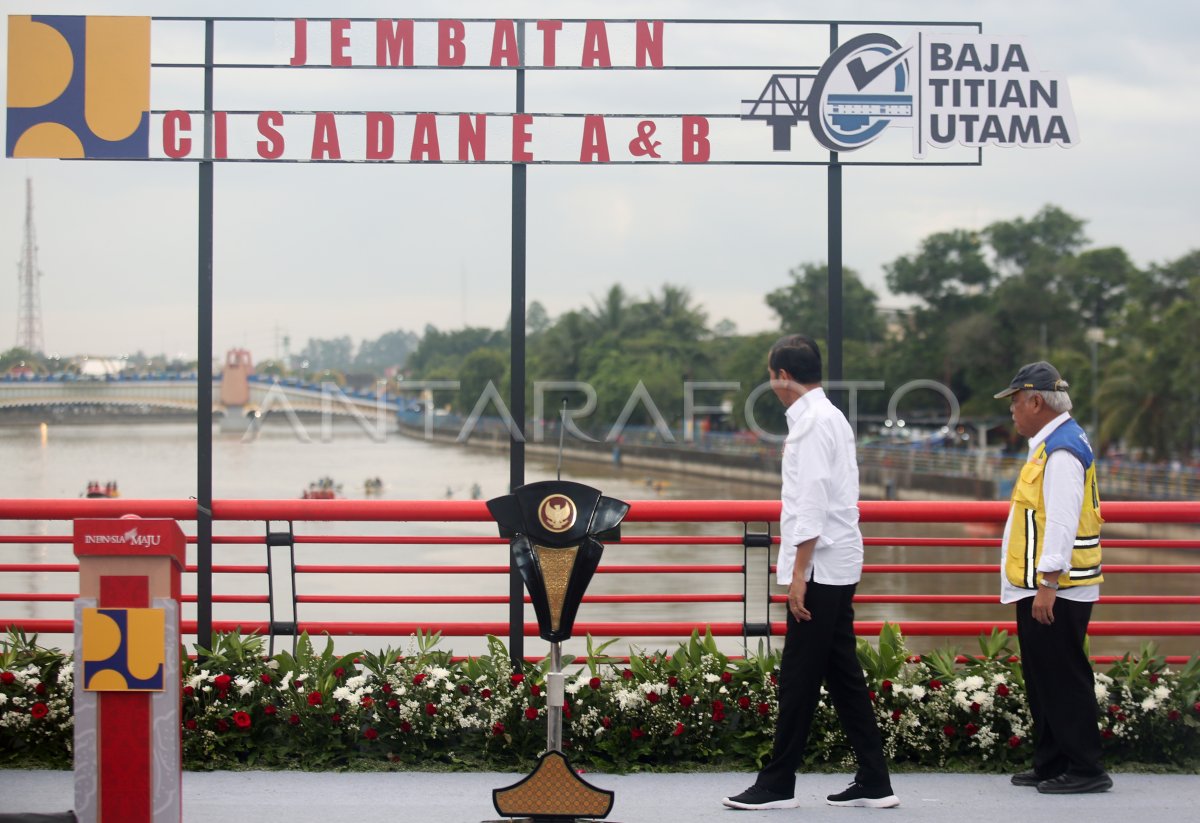 Presiden Resmikan Jembatan Cisadane | ANTARA Foto