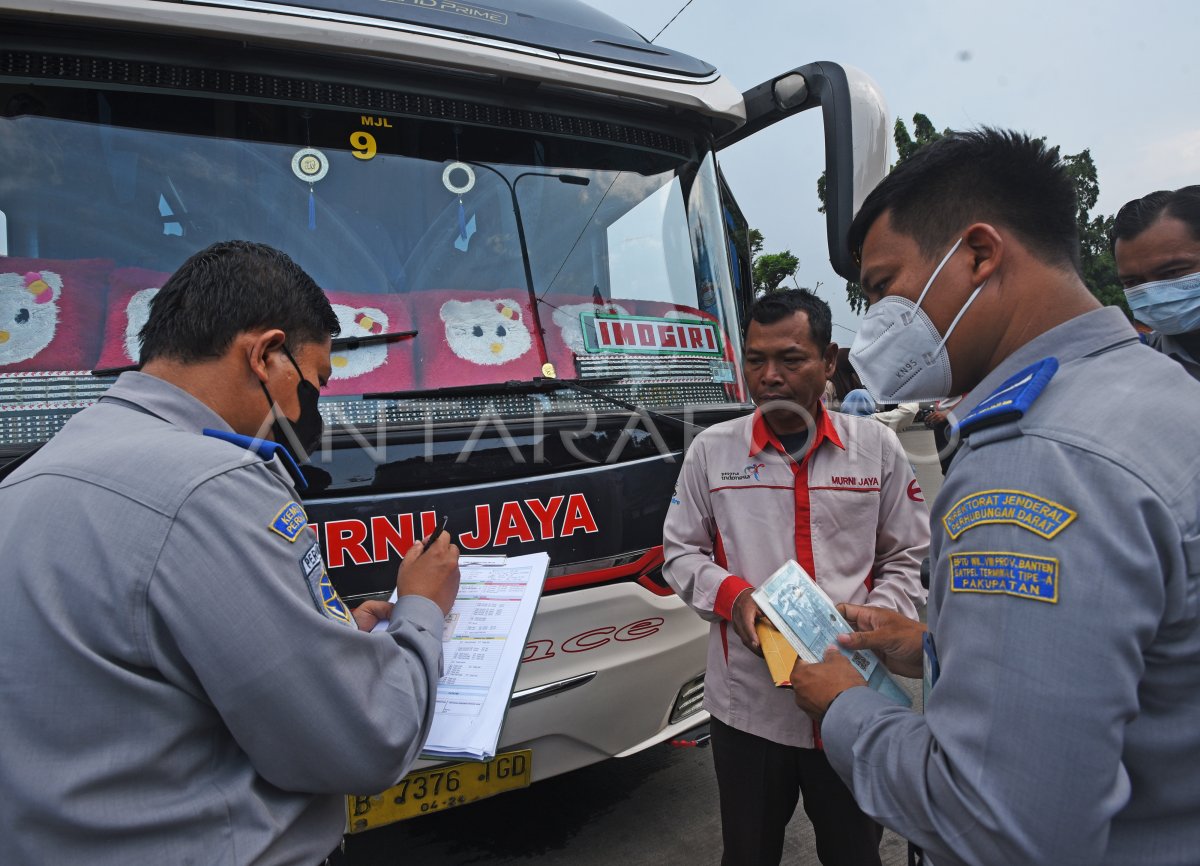 PEMERIKSAAN KELAYAKAN BUS ANTAR PROVINSI