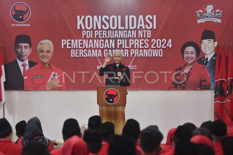 Ganjar Pranowo Konsolidasi Pemenangan Pilpres 2024 Di NTB | ANTARA Foto